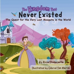 The Kingdom That Never Existed - The Quest for the Very Last Mosquito in the World