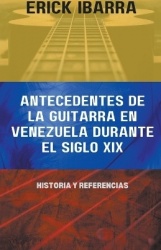 Antecedentes de la guitarra en Venezuela durante el siglo XIX: Historia y Referencias