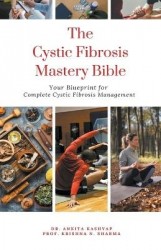 The Cystic Fibrosis Mastery Bible