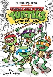 Splinter's Dojo (Teenage Mutant Ninja Turtles Illustrated Novel #1)