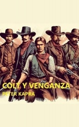 COLT Y VENGANZA