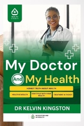 MY DOCTOR AND MY HEALTH