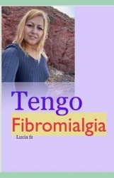 Tengo Fibromialgia
