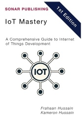 ioT Mastery - A Comprehensive Guide to Internet of Things Development
