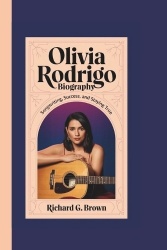 Olivia Rodrigo Biography