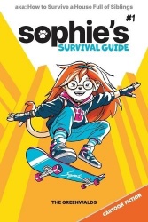Sophie's Survival Guide - How to Survive a House Full of Siblings