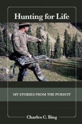 Hunting for Life - My Stories from the Pursuit
