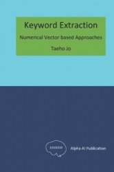 Keyword Extraction - Numerical Vector based Approaches
