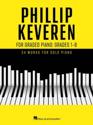 Phillip Keveren for Graded Piano - Grades 1-6