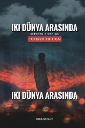 İki Dünya Arasında - Tercüme eden Eleni Emine Erdogan