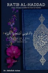 Ratib Al-Haddad - Litany of Imam Abdallah bin Alawi al-Haddad from the Holy Quran and Hadith
