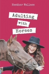 Adulting with Horses