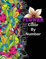 Flower Color By Number - Flower color by number coloring for man Women. Easy Flower illustration color by number