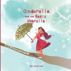 Cinderella and the Magic Umbrella - Trip to the wonders