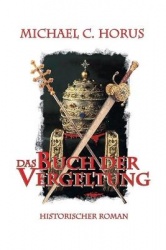 Das Buch der Vergeltung - Wie der Teufel Papst wurde