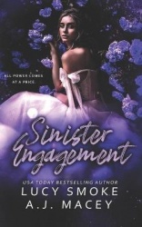 Sinister Engagement - An Arranged Marriage Mafia Romance