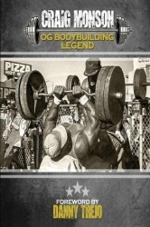 Craig Monson - OG Bodybuilding Legend