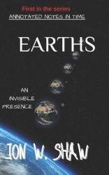 Earths - An invisible presence