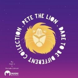 Pete The Lion - Dare To Be Different