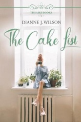 The Cake List - A laugh out loud, clean, faith-filled, romantic comedy.