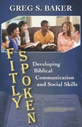 Fitly Spoken - Developing Biblical Communication and Social Skills
