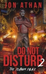 Do Not Disturb 2 - The Platinum Palace