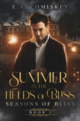 Summer In The Fields of Bliss - (Seasons of Bliss, book 1)
