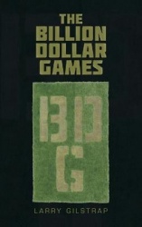The Billion Dollar Games