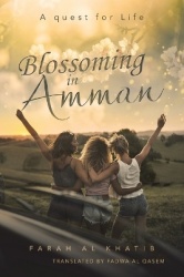 Blossoming in Amman - A quest for Life