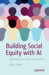 Building Social Equity with AI : Validating User Transactions with AI
