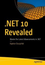 .NET 10 Revealed - Master the Latest Advancements in .NET