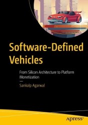 Software-Defined Vehicles : From Silicon Architecture to Platform Monetization