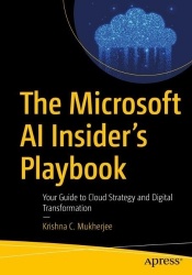 The Microsoft AI Insider's Playbook