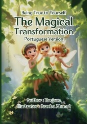 The Magical Transformation - Portuguese Version