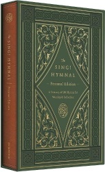 The Sing! Hymnal, Personal Edition - A Treasury of 200 Hymns for Worship and Reflection (TruTone)