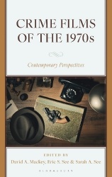 Crime Films of the 1970s - Contemporary Perspectives