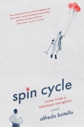 Spin Cycle - Notes from a Reluctant Caregiver
