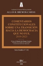 Comentarios Constitucionales Sobre Una Transicion a la Democracia Que No Fue