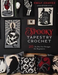Spooky Tapestry Crochet - 20 To-Die-For Designs for Beginners