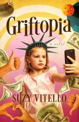 Griftopia - A Novel