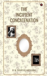 The Incipient Concatenation