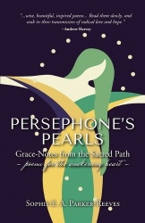 Persephone's Pearls - Grace-Notes from the Sacred Path