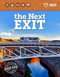 The Next Exit 2024 - The Most Complete Interstate Highway Guide Ever Printed