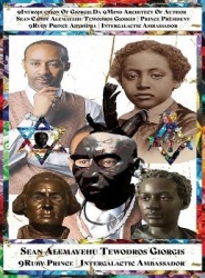 From President George Washington to Emperor Tewodros II An Abyssinian-American-French Hidden Lineage Revealed A Great-Grandson o