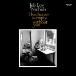 This House Is Empty Without You (lp)