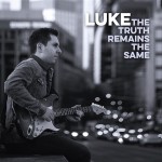 The Truth Remains the Same (CD)