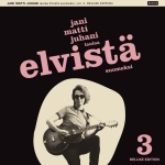 Jani Matti Juhani laulaa Elvistä suomeksi (cd) : vol. 3 : deluxe edition