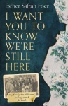 I Want You to Know We're Still Here