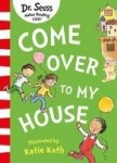 Come Over to my House