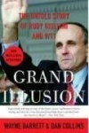Grand Illusion - The Untold Story of Rudy Giuliani and 9/11